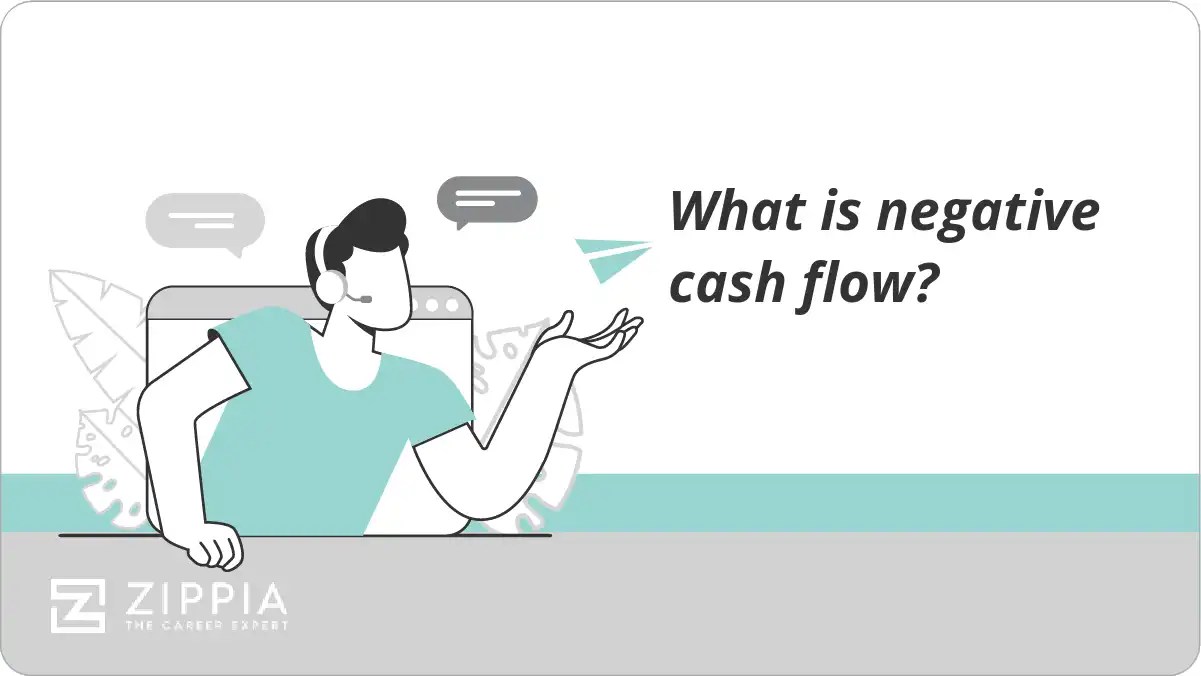 What is negative cash flow? Zippia