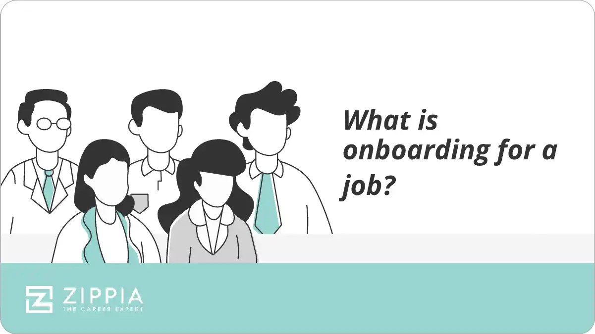 What is onboarding for a job? Zippia