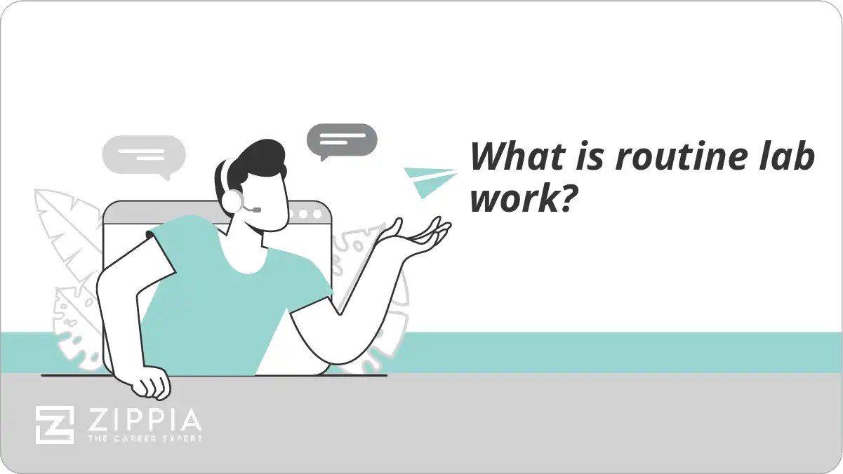 What is routine lab work? Zippia