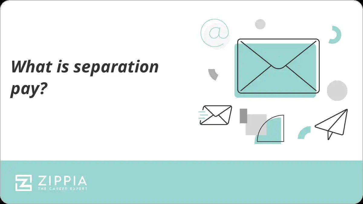 What is separation pay? Zippia