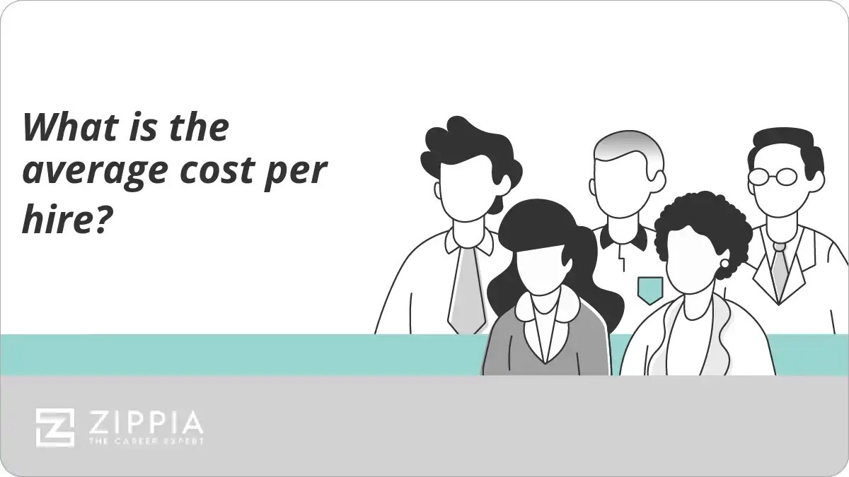 What is the average cost per hire? Zippia