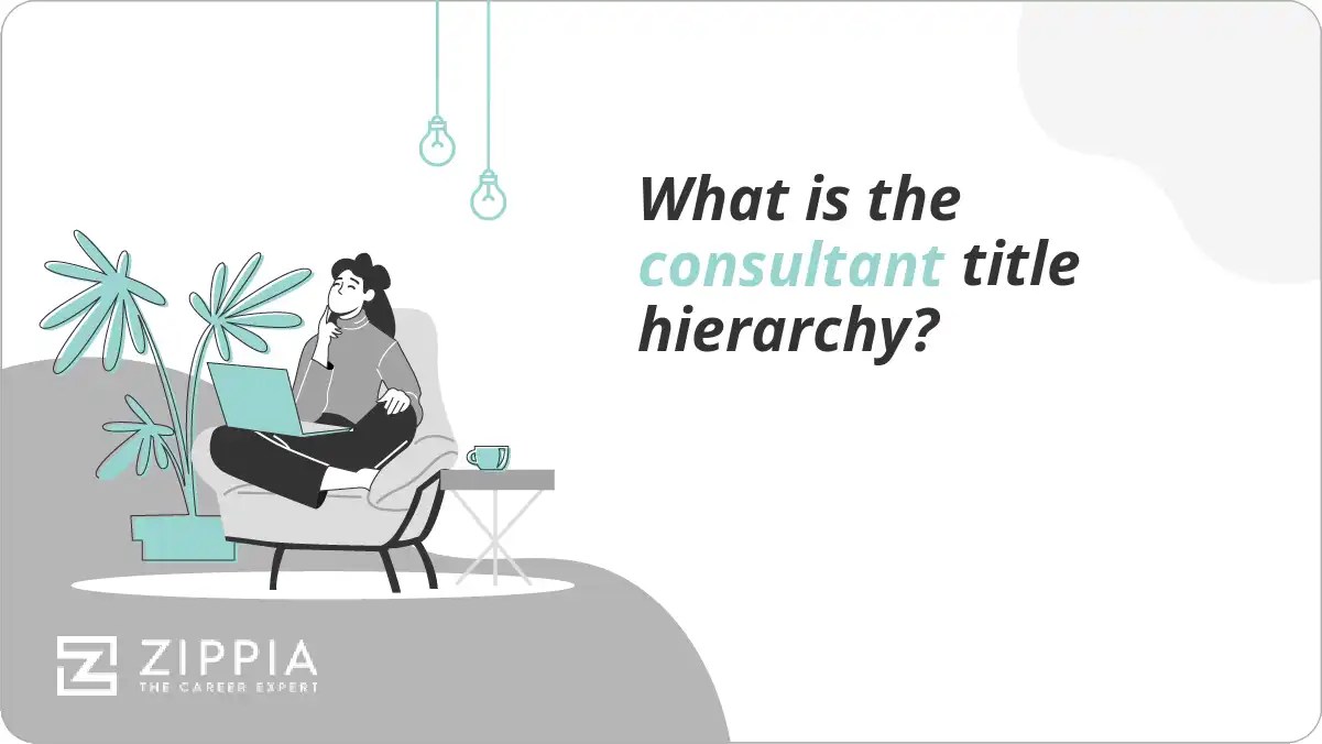 What is the consultant title hierarchy? Zippia