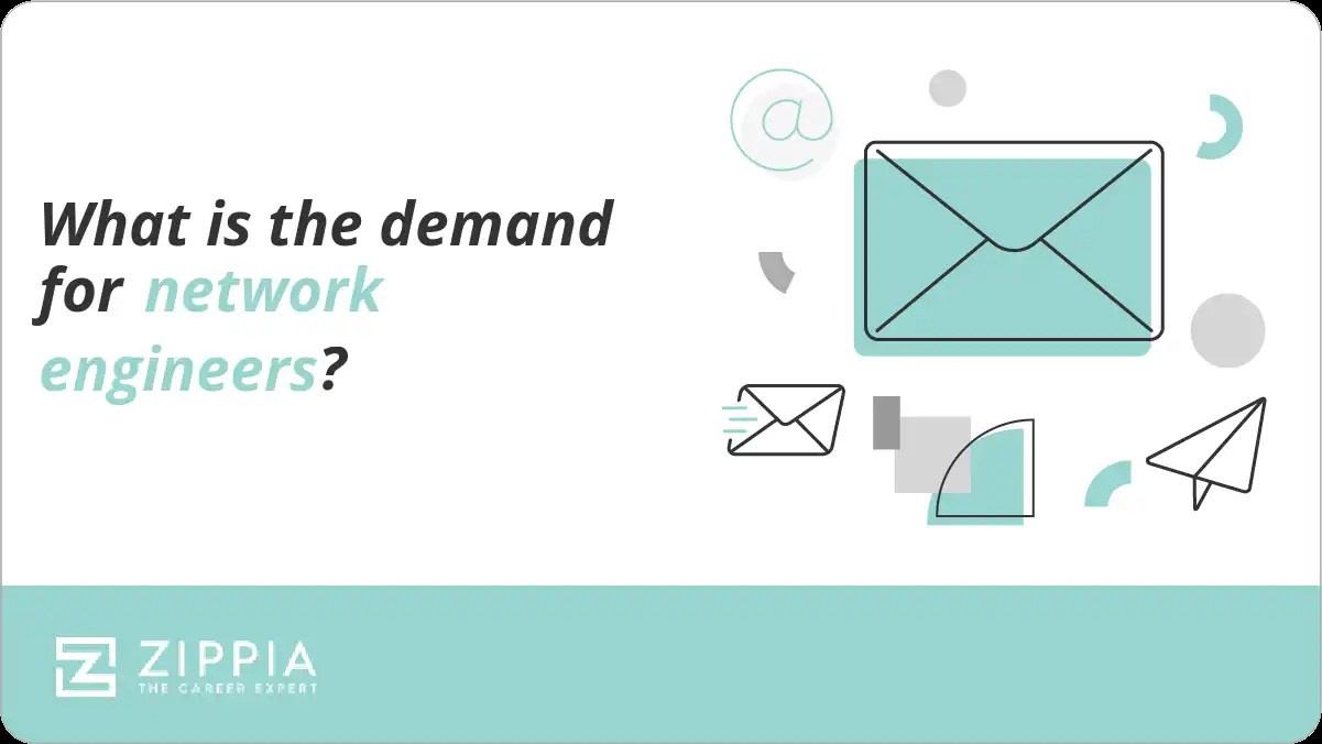 What is the demand for network engineers? Zippia