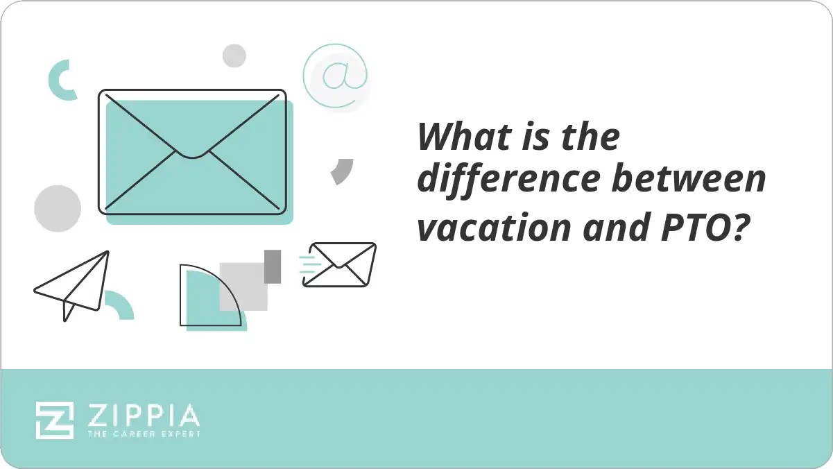 What is the difference between vacation and PTO? Zippia