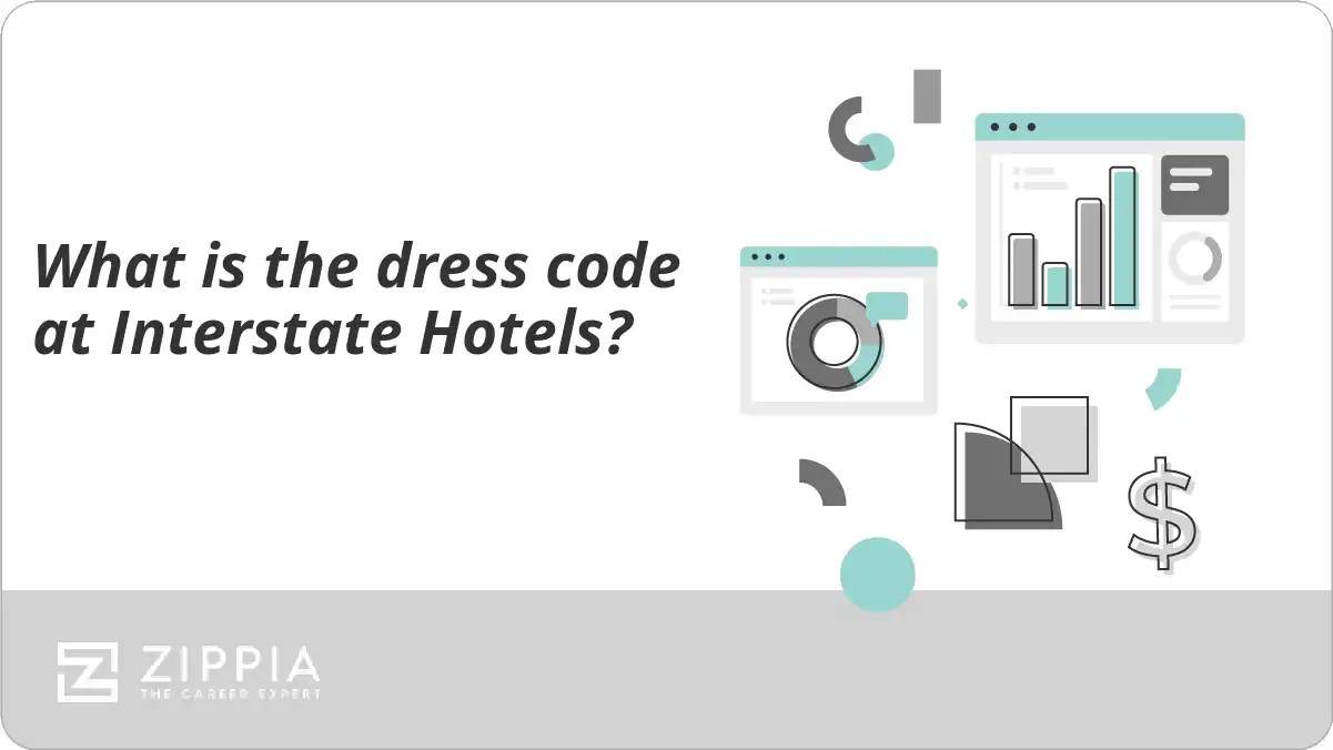 What is the dress code at Interstate Hotels? Zippia