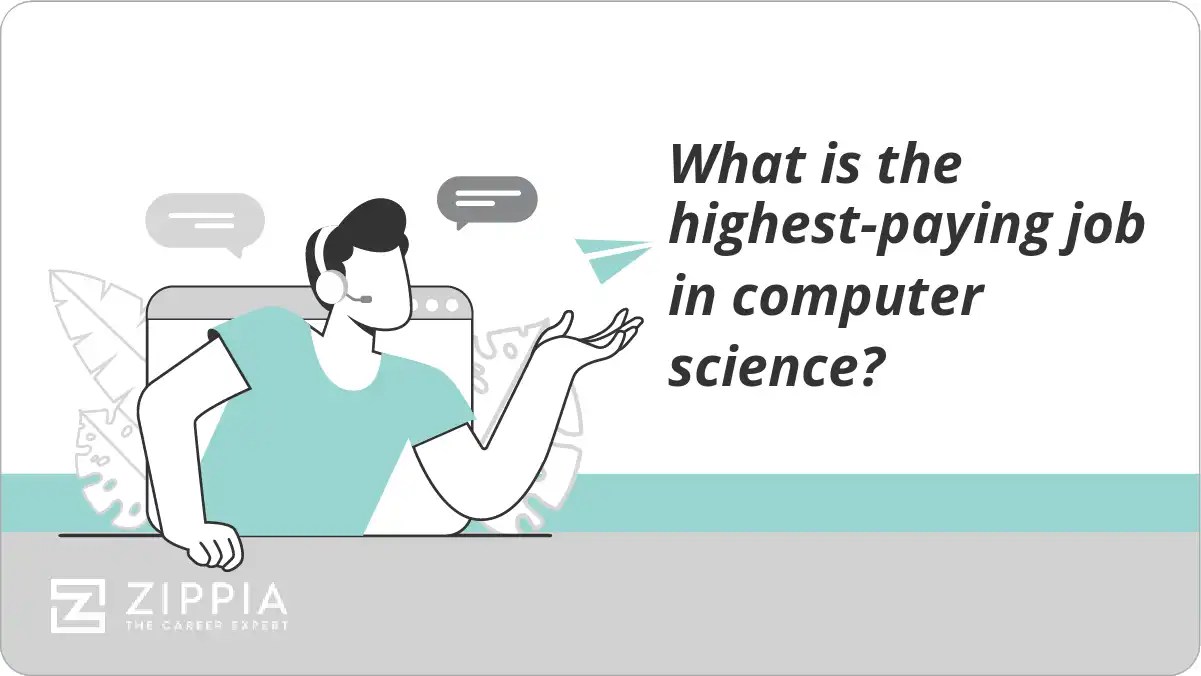 What is the highestpaying job in computer science? Zippia
