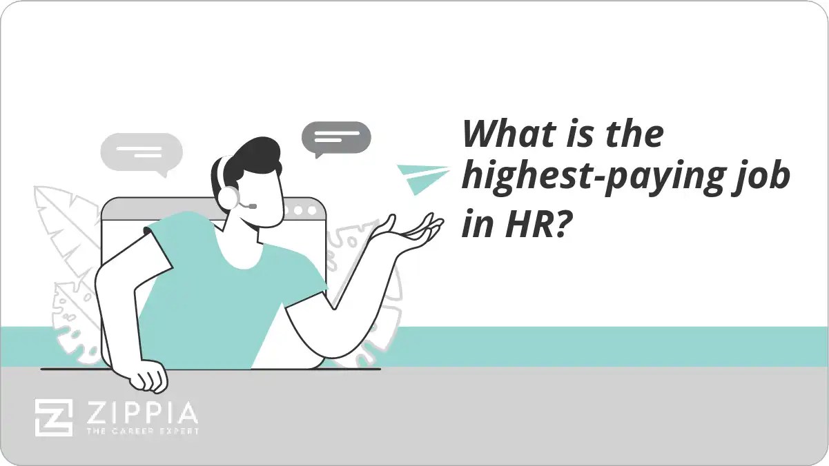 What is the highestpaying job in HR? Zippia