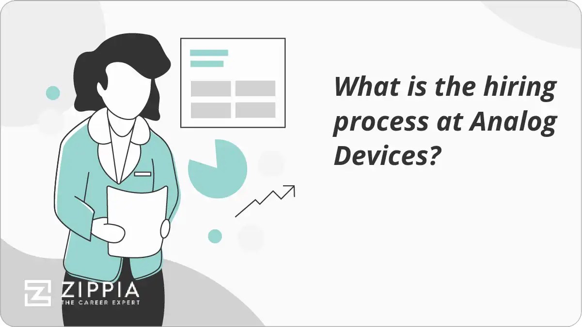 What is the hiring process at Analog Devices? Zippia