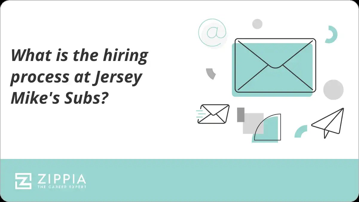 What is the hiring process at Jersey Mike's Subs? Zippia