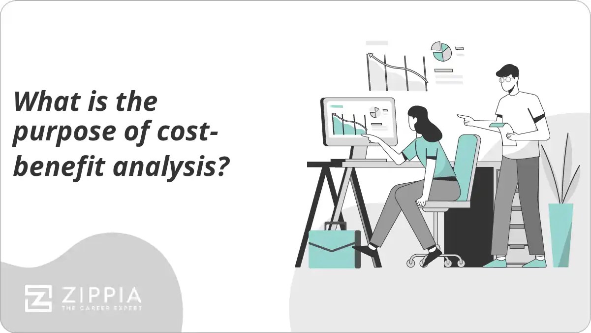 What is the purpose of costbenefit analysis? Zippia