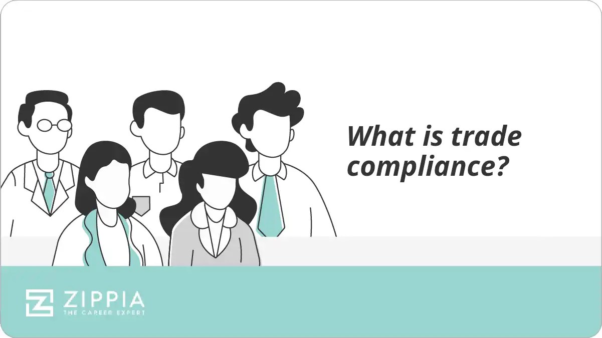 What is trade compliance? Zippia