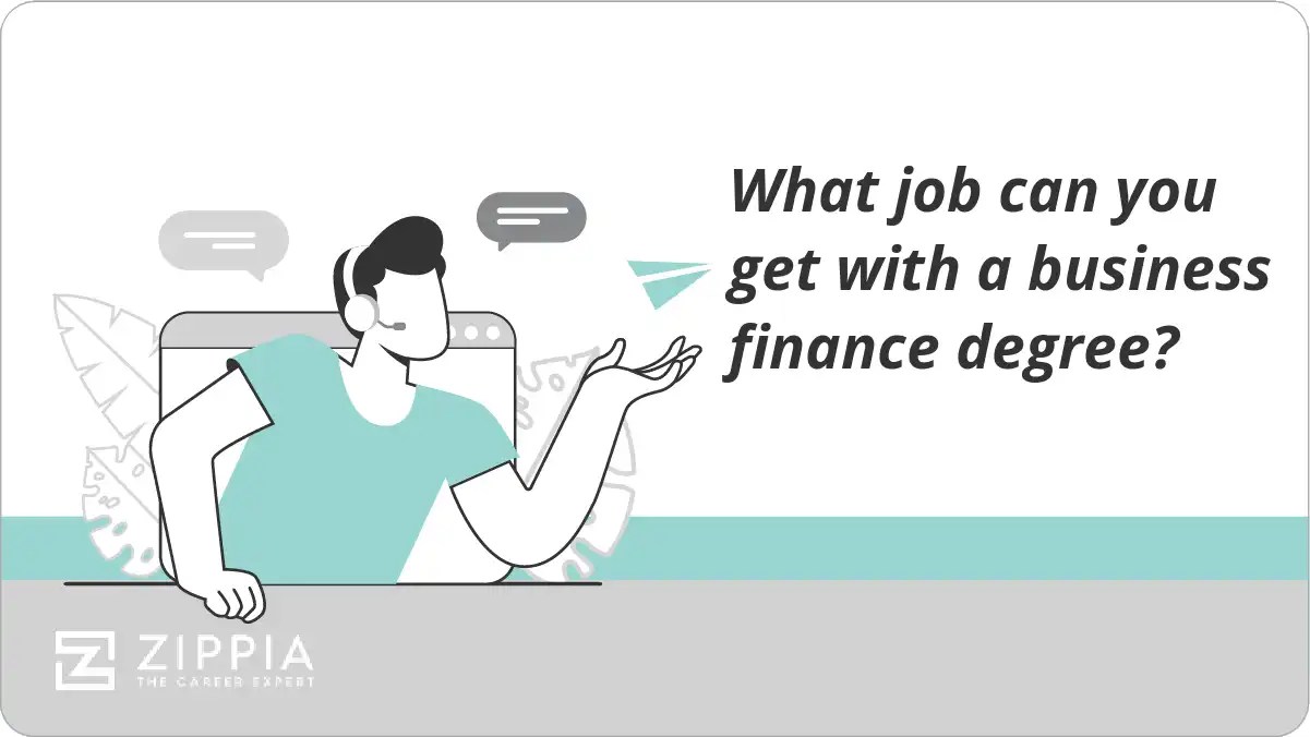 What job can you get with a business finance degree? Zippia