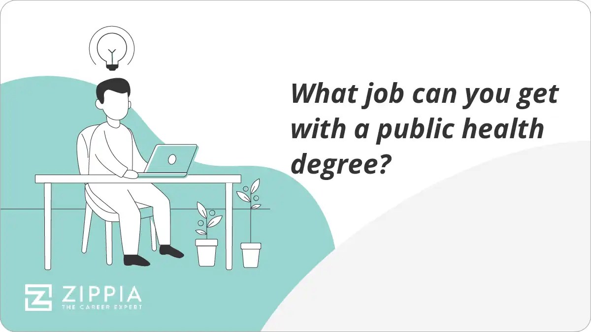 What job can you get with a public health degree? Zippia