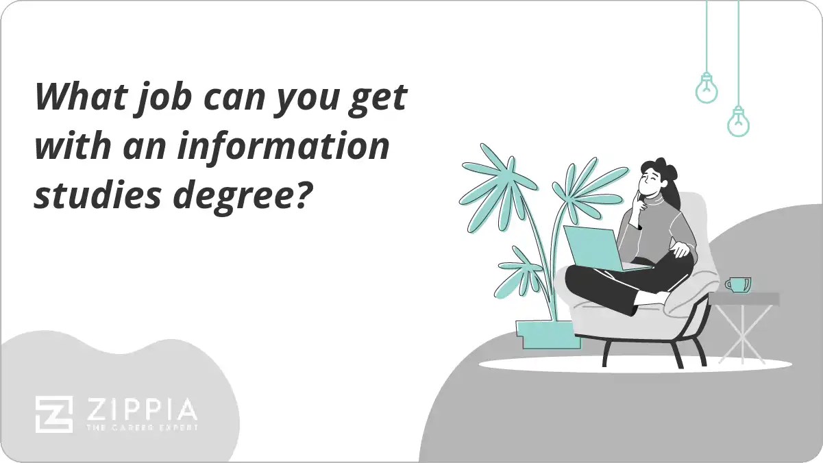 What job can you get with an information studies degree? Zippia