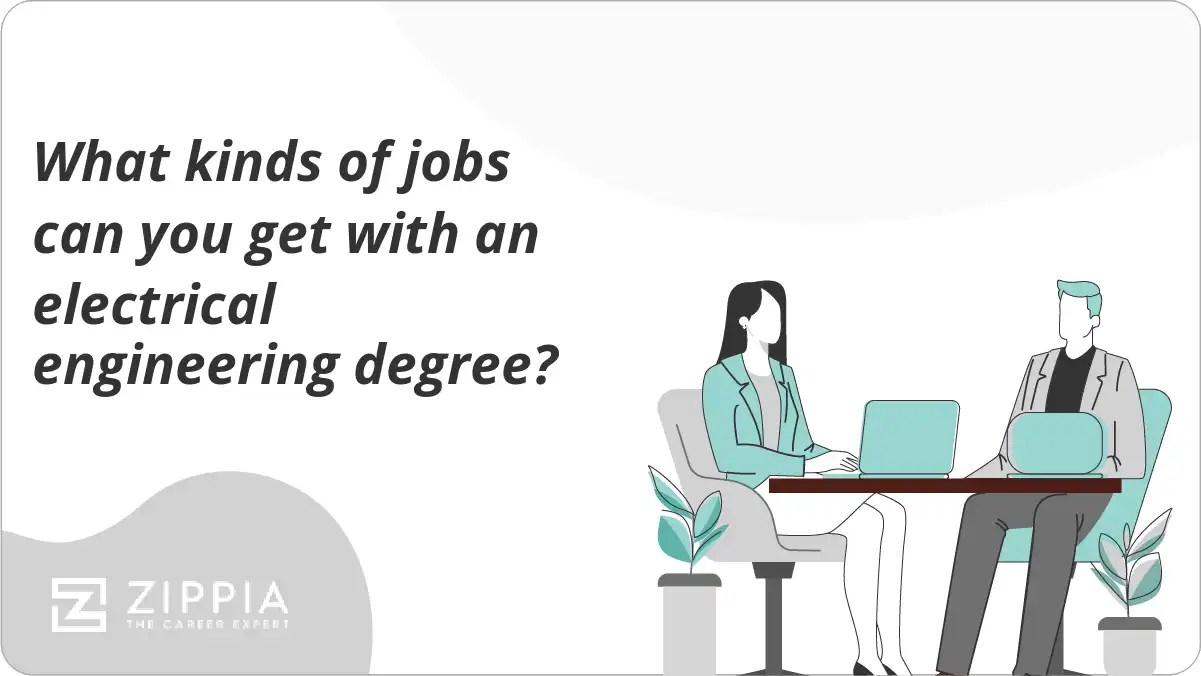 What kinds of jobs can you get with an electrical engineering degree