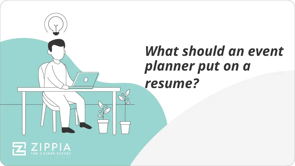 What should an event planner put on a resume? Zippia