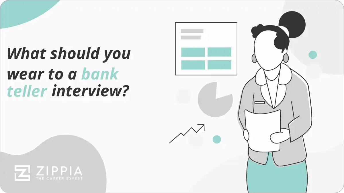 What should you wear to a bank teller interview? Zippia