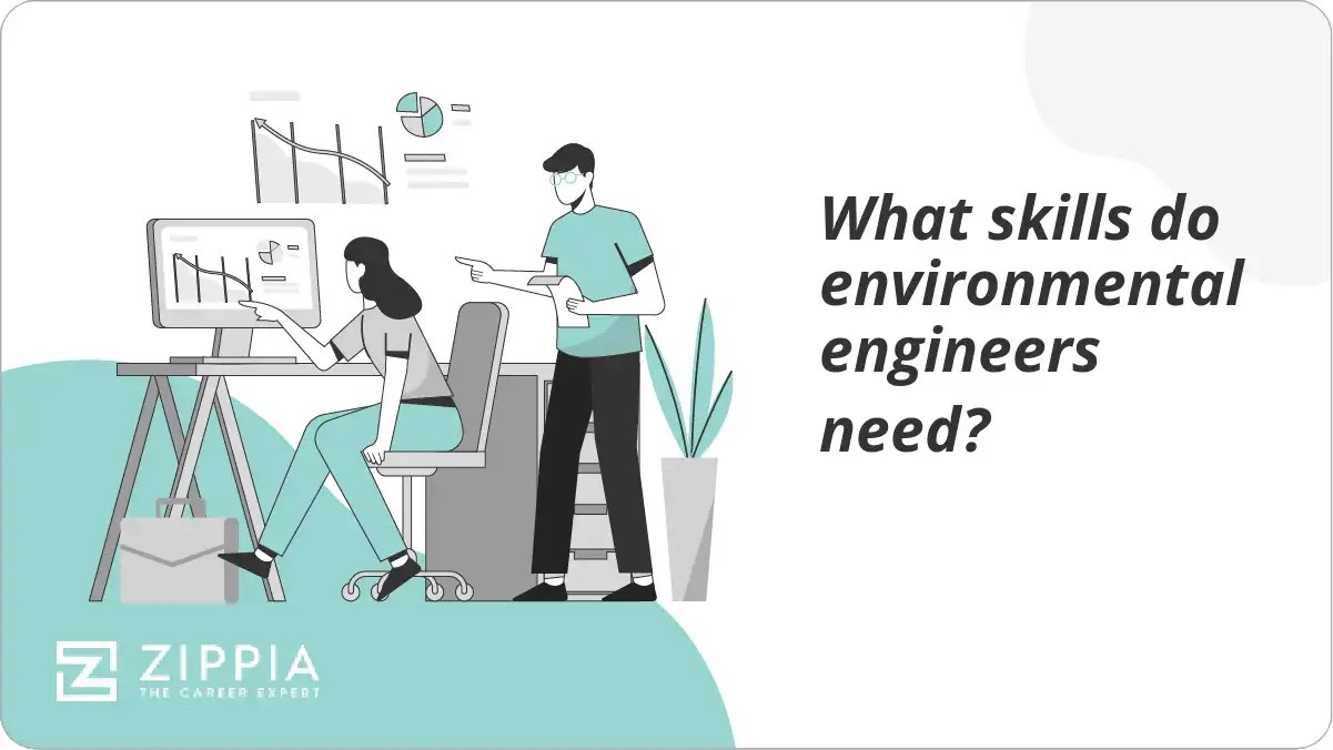 What skills do environmental engineers need? Zippia