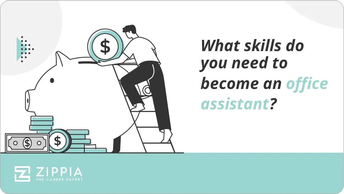 What skills do you need to an office assistant? Zippia