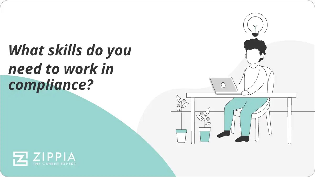 What skills do you need to work in compliance? Zippia