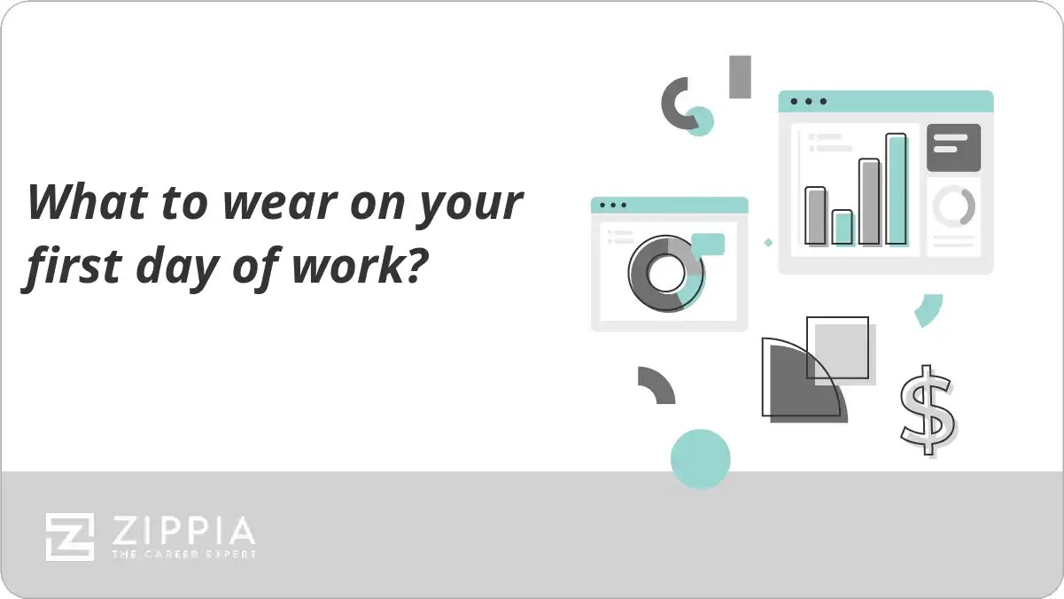 What to wear on your first day of work? Zippia