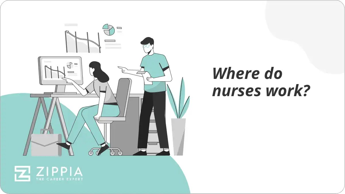 Where do nurses work? Zippia