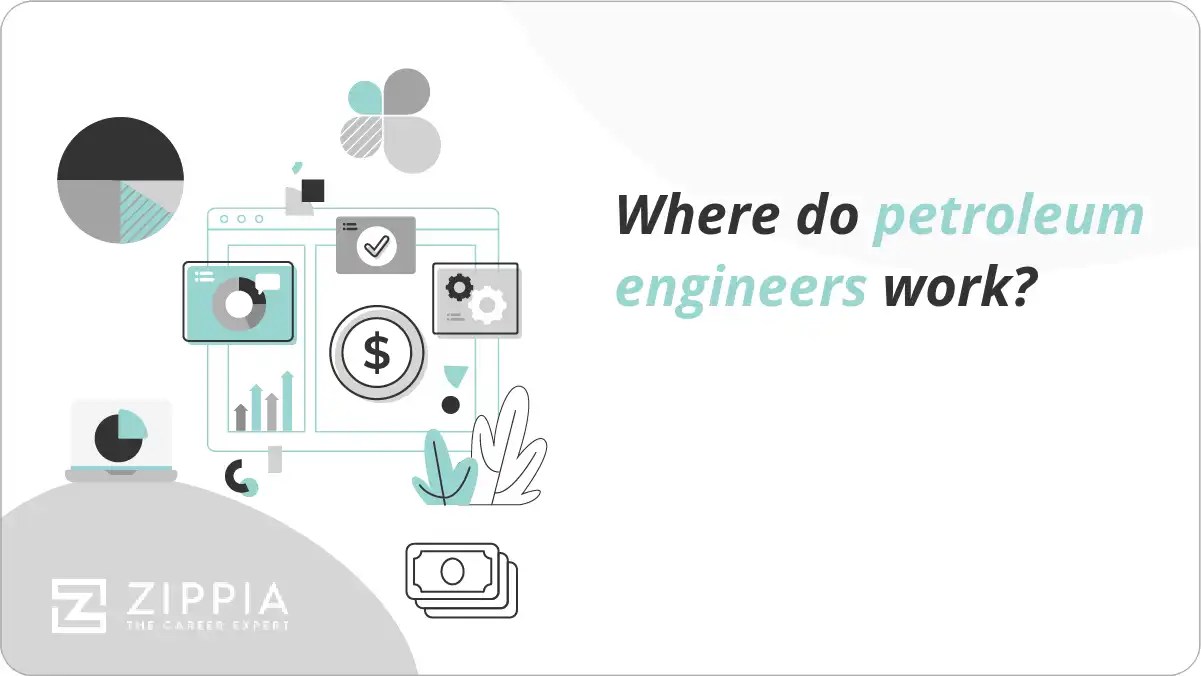 Where do petroleum engineers work? Zippia