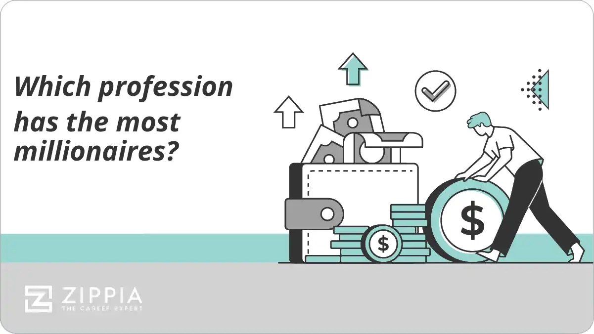 Which profession has the most millionaires? Zippia