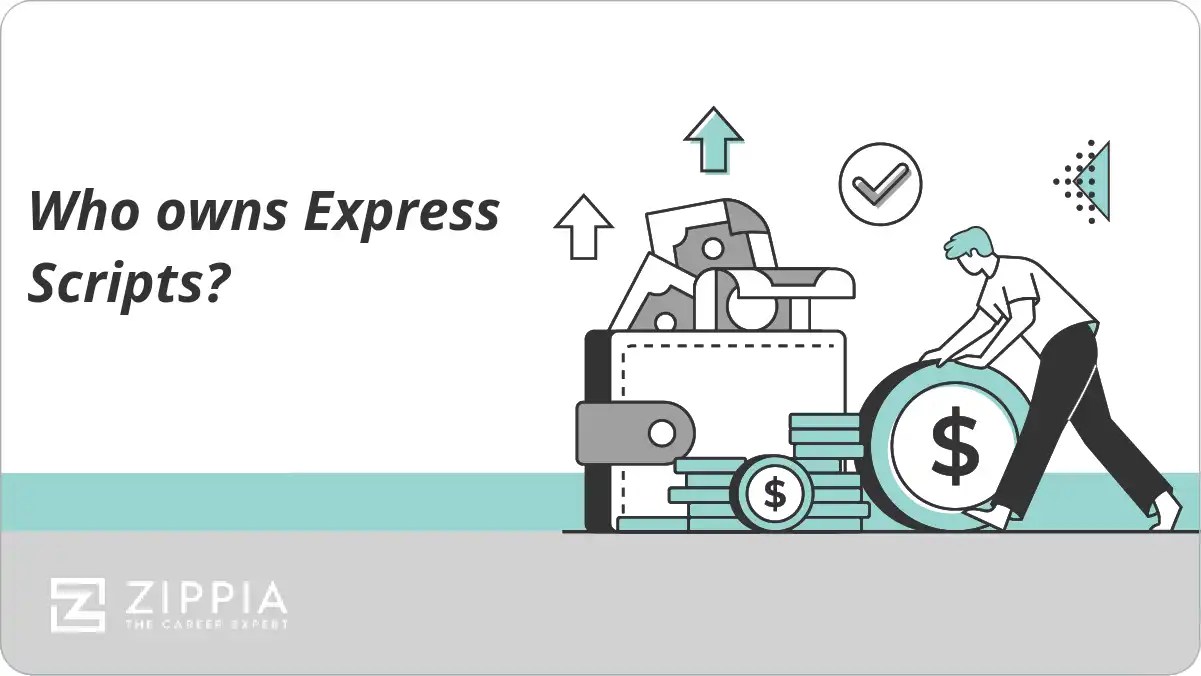 Who owns Express Scripts? Zippia