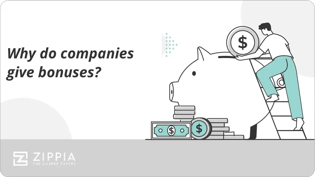 Why do companies give bonuses? Zippia