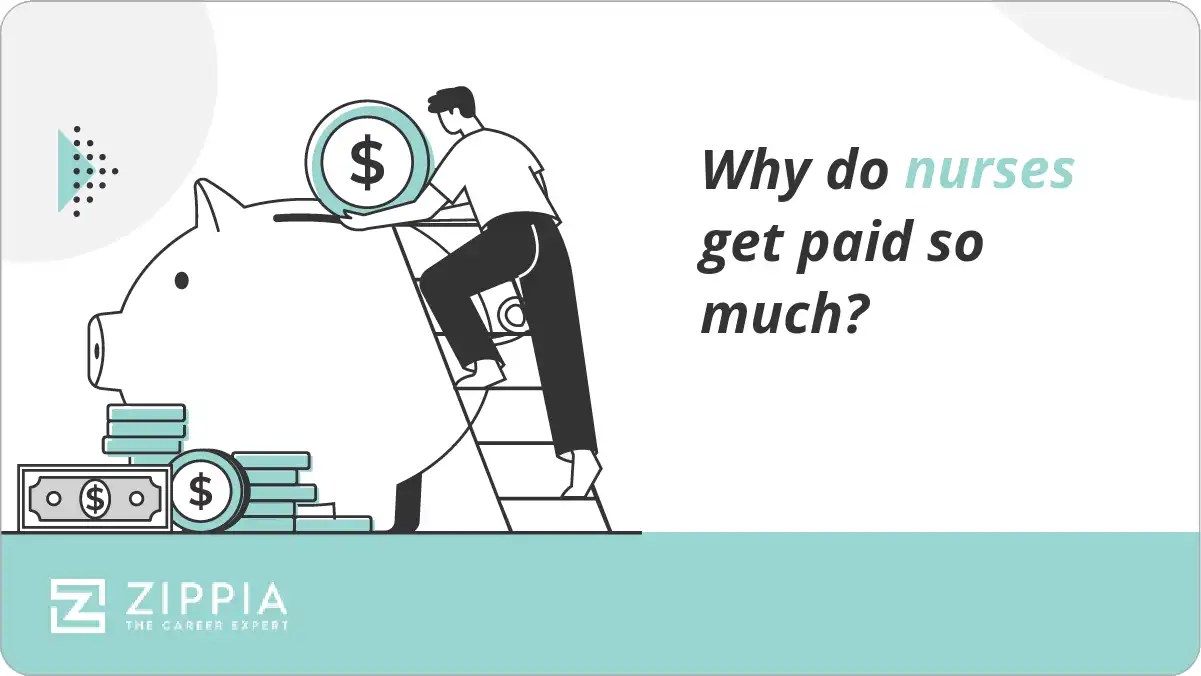 Why do nurses get paid so much? Zippia
