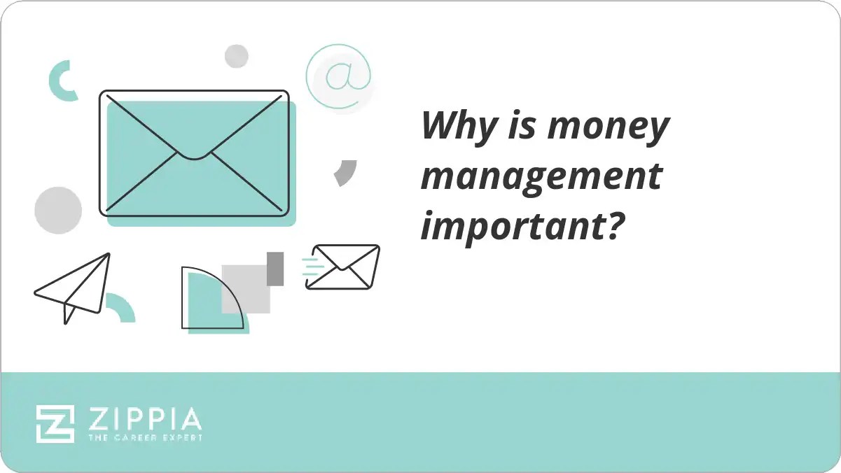 Why is money management important? Zippia