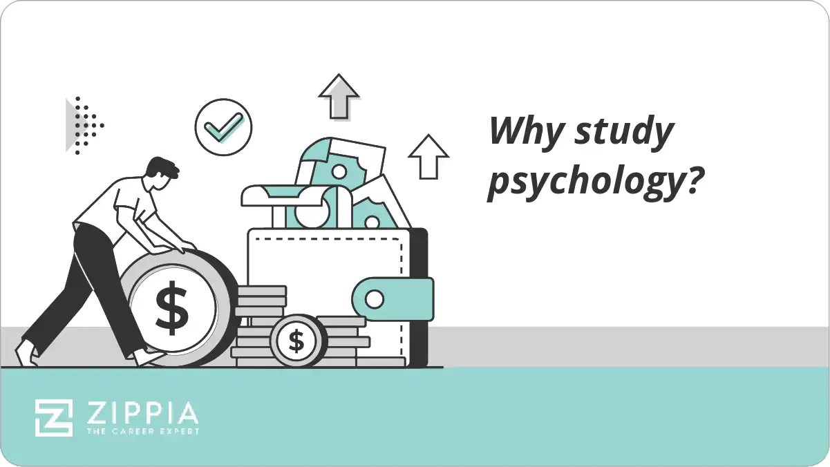 Why study psychology? Zippia