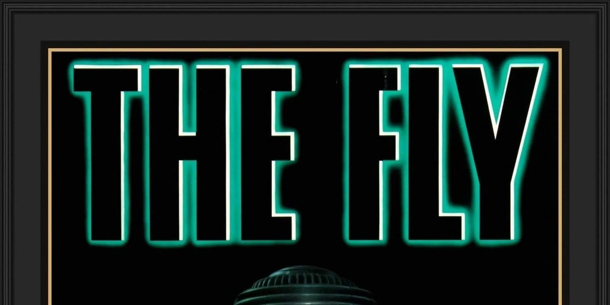 Theatrical poster for The Fly featuring the film&rsquo;s title