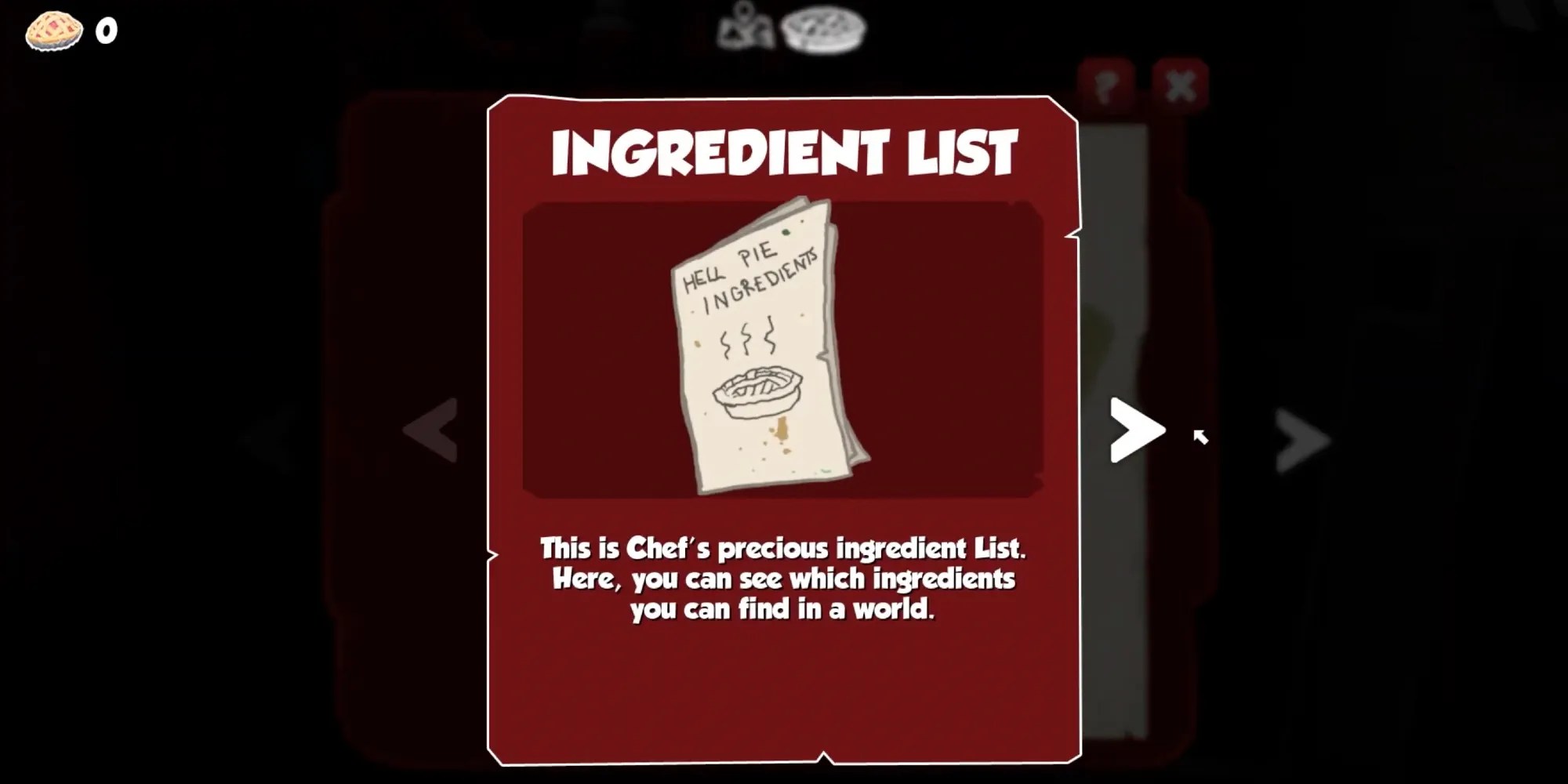 Hell Pie - Check the ingredient list - Player gets the Ingredient List after talking to the Chef