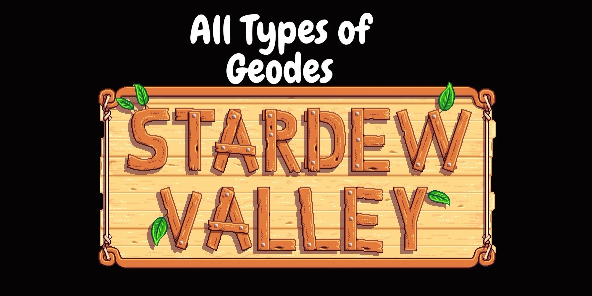 Stardew Valley How to Get Geodes