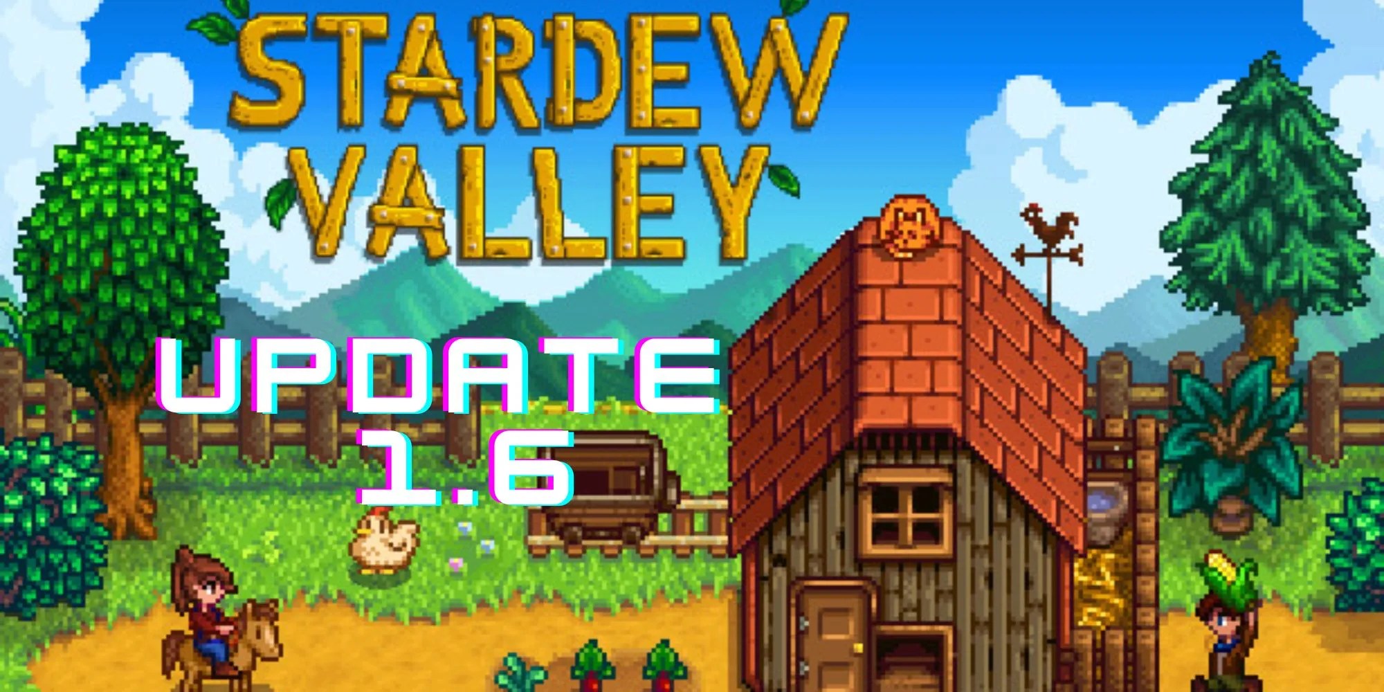 stardew valley 1.6 update new features