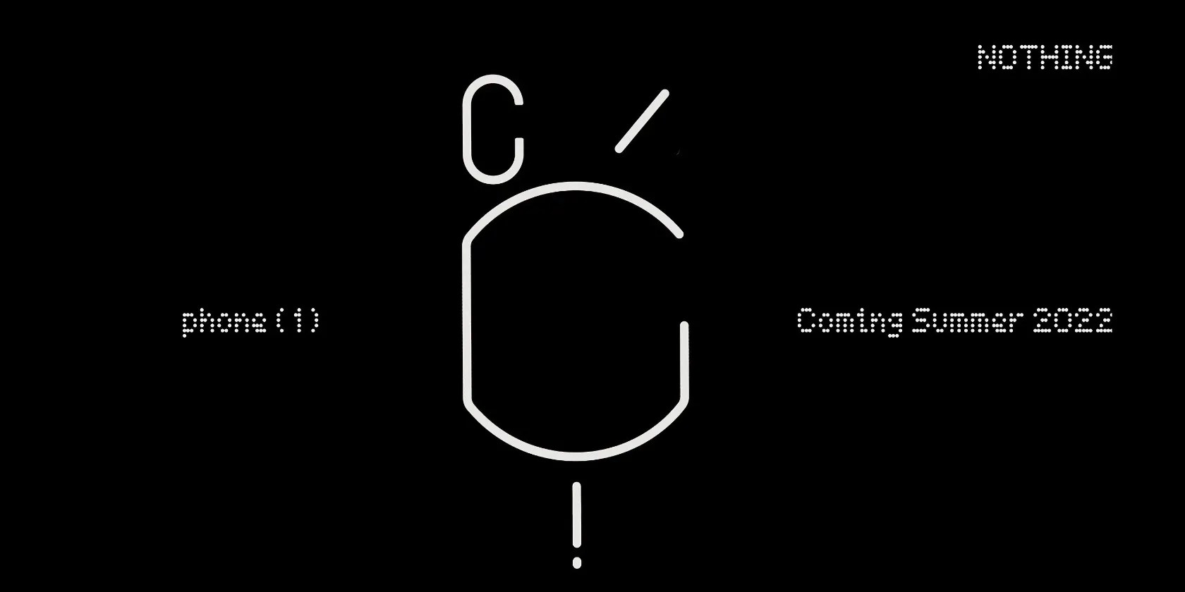 Nothing 1 phone coming soon