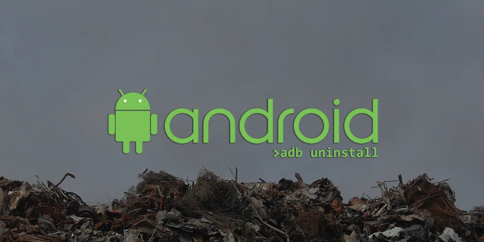Android logo with adb uninstall under it