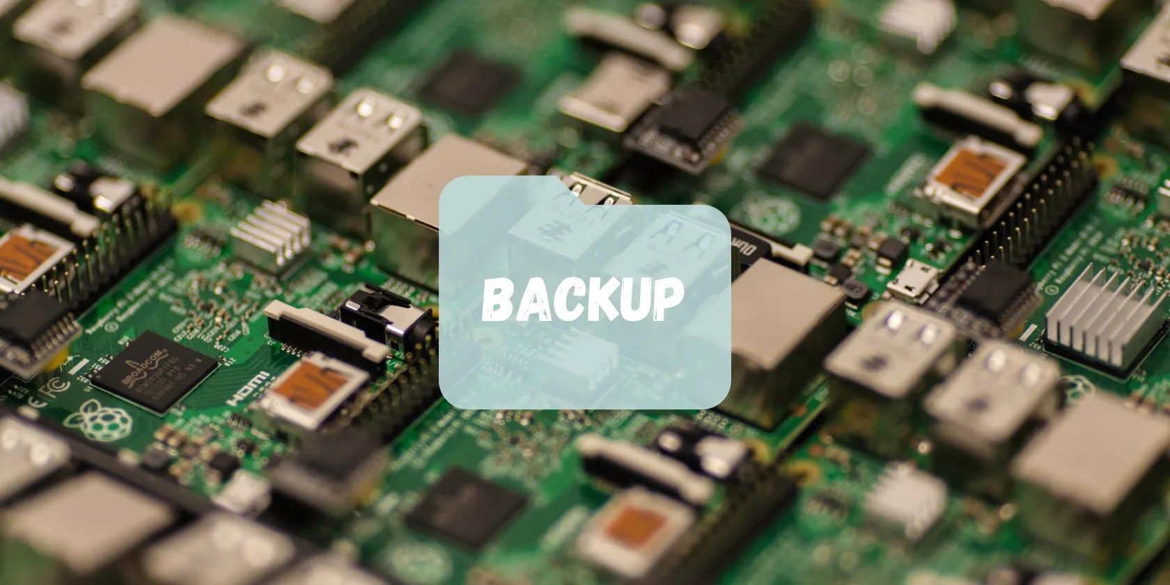 Raspberry Pi board with folder and backup text superimposed