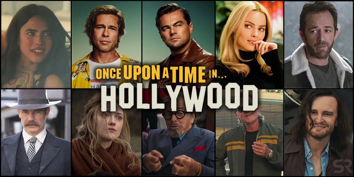 Once Upon a Time in Hollywood Cast Guide ScreenRant