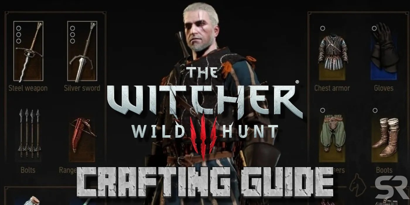 Witcher 3 Understanding the Crafting System Screen Rant