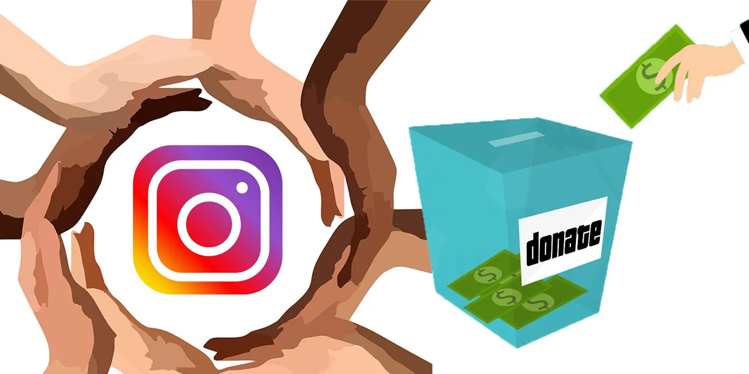 Instagram How To Use Donation Stickers To Raise Funds For Racial Justice