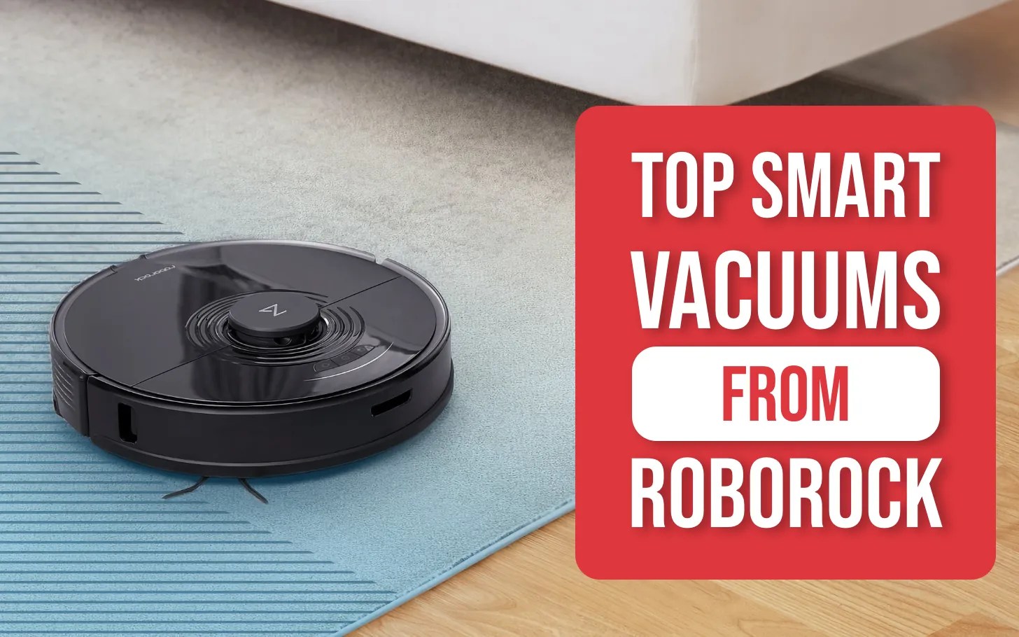 Roborock's top vacuums will keep your house cleaner than Rosey the