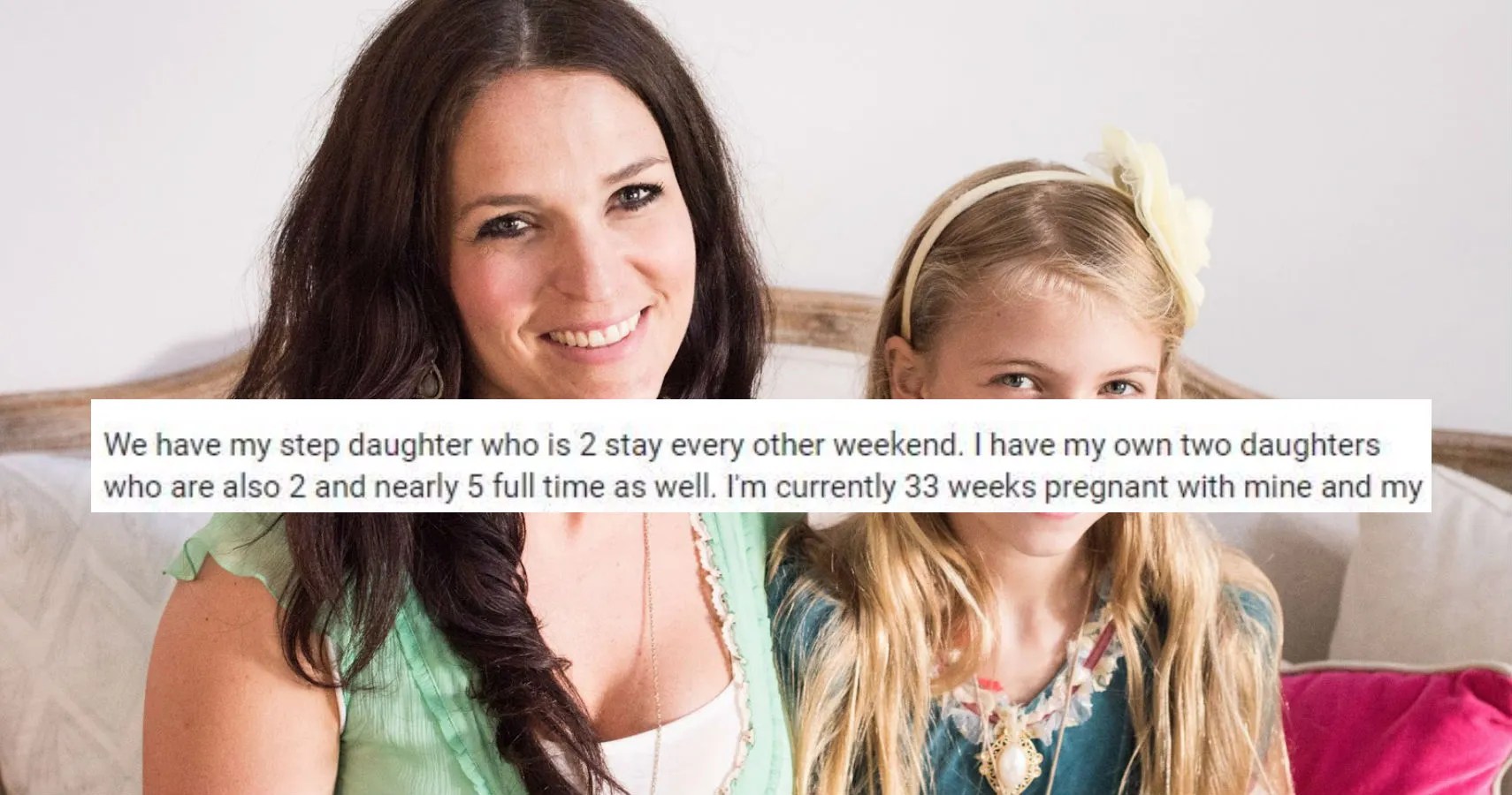 Mom stops Stepdaughter’s Weekly Visits Because She Feels It's Too ‘Hectic’