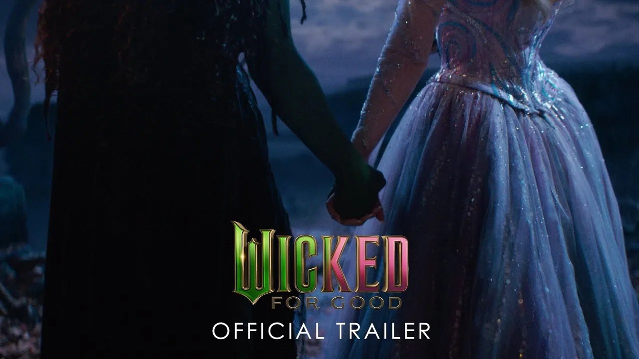 Wicked: For Good Official Trailer