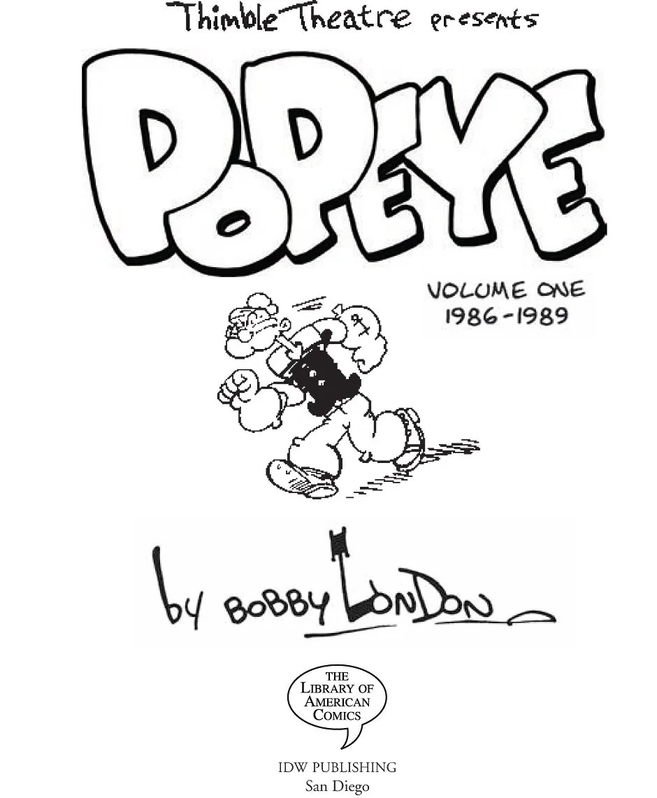 Popeye The Classic Newspaper Comics by Bobby London HC, Vol. 1