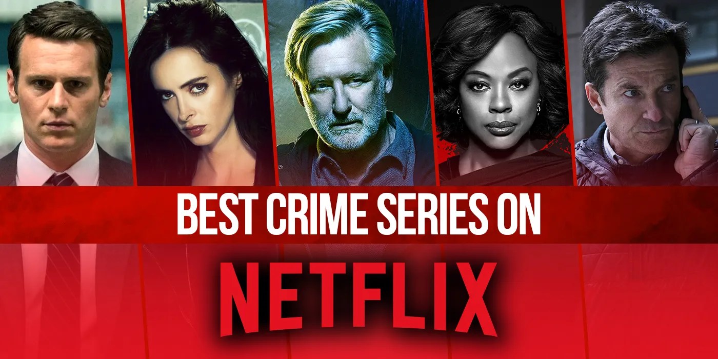 The Best Crime Shows on Netflix