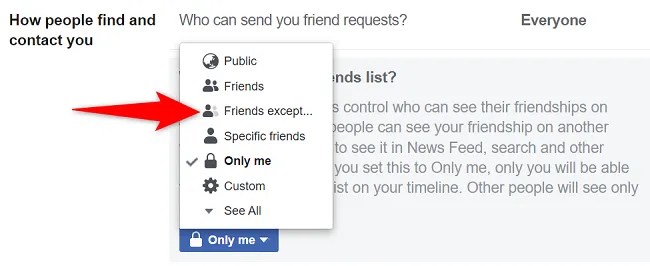 Choose &ldquo;Friends Except&rdquo; from the drop-down menu.