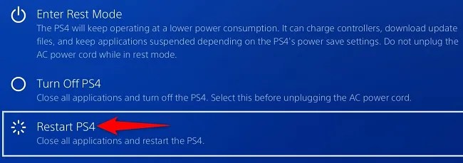 Choose &ldquo;Restart PS4.&quot;